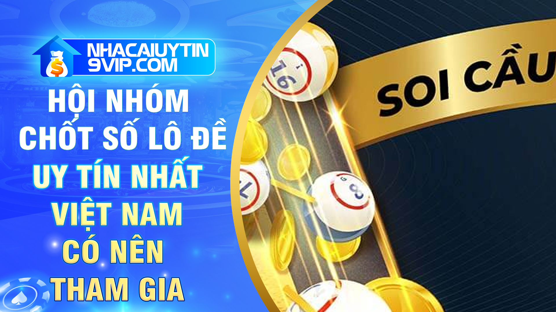 Tại sao phải tham gia vào hội nhóm lô đề uy tín?